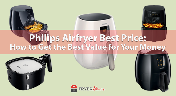 Philips Airfryer Best Price