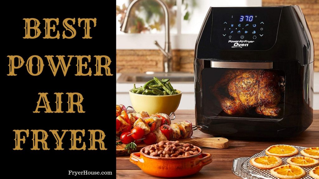 Best Power Air Fryer