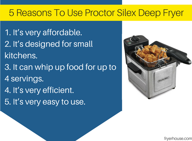 5 Reasons To Use Proctor Silex Deep Fryer