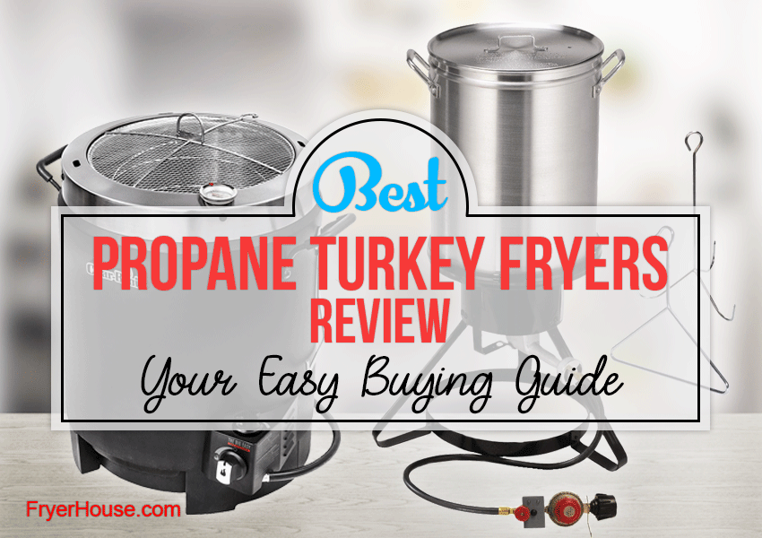 6 Best Propane Turkey Fryers 2021 Top Expert Reviewed