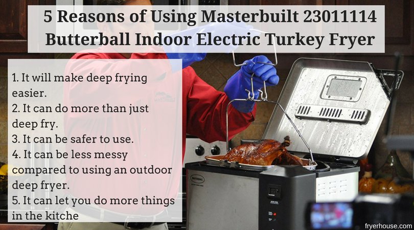 5 Reasons of Using Masterbuilt 23011114 Butterball Indoor Electric Turkey Fryer