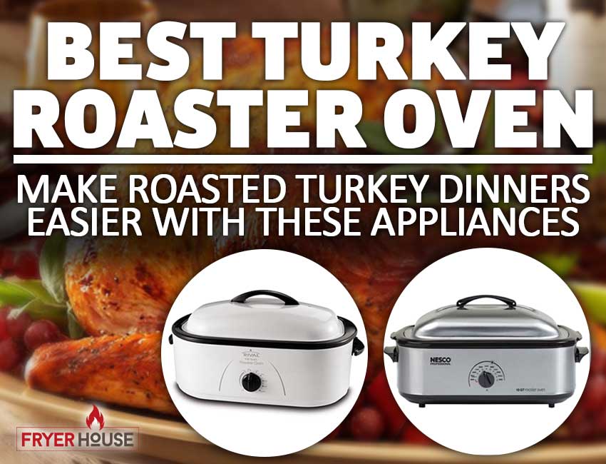Best Turkey Roaster Oven Review