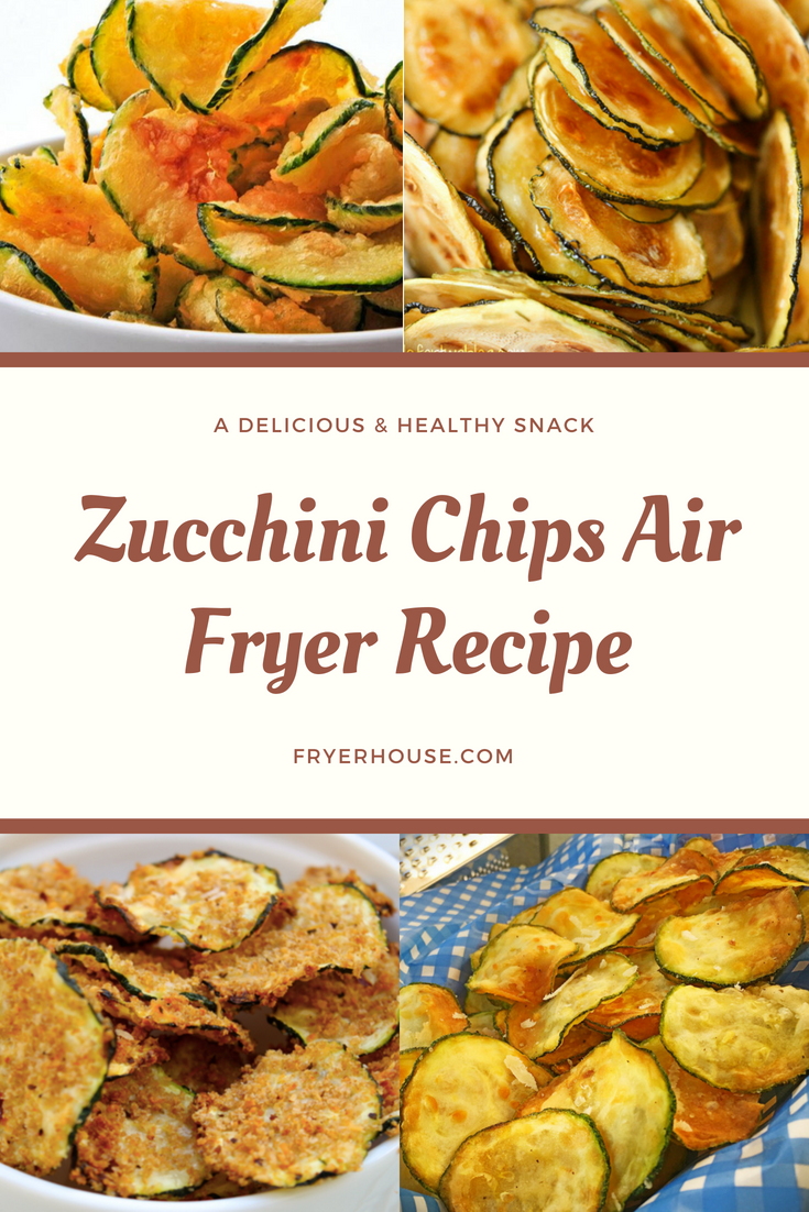 Zucchini Chips Air Fryer Recipe A Whole New Take on a Healthy, Low