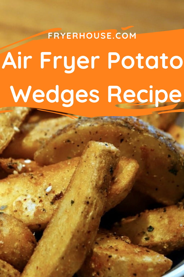 Air Fryer Potato Wedges Recipe