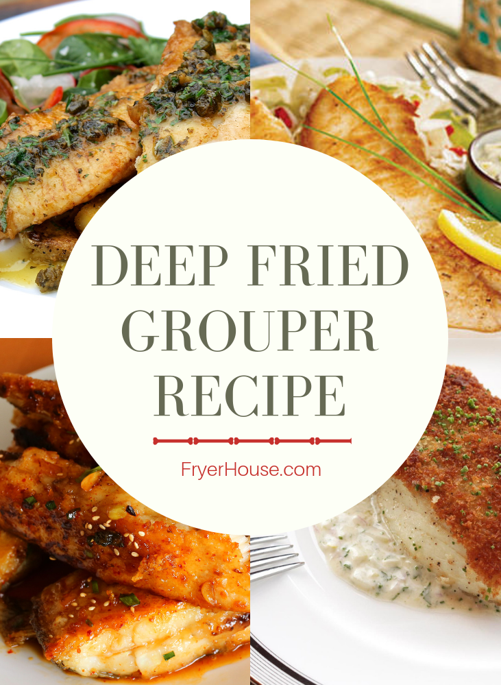 Deep Fried Grouper Recipe