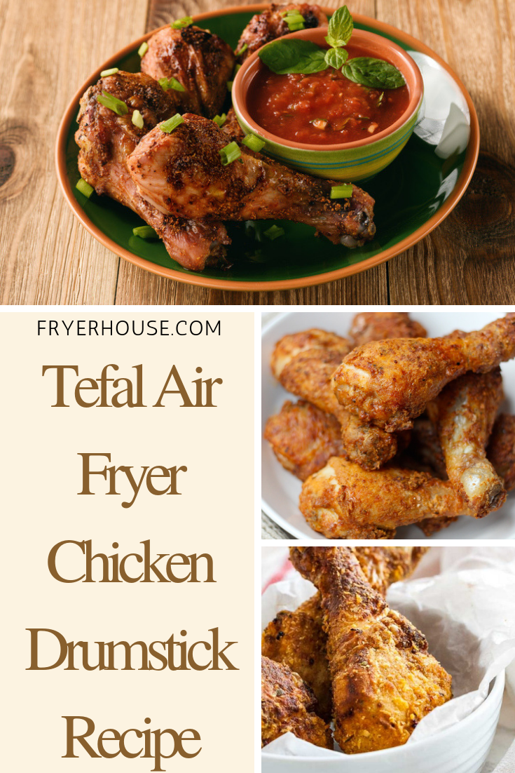 Tefal Air Fryer Chicken Drumstick Recipe