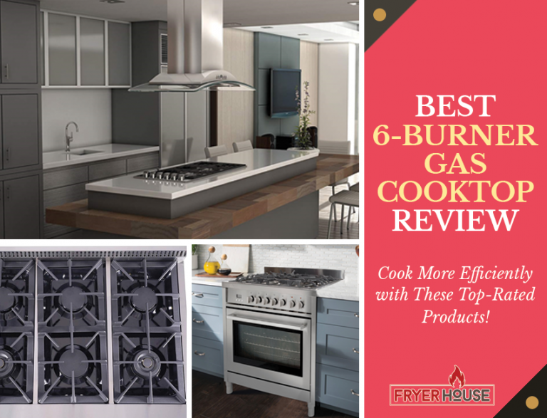 Best 6 Burner Gas Cooktop Reviews
