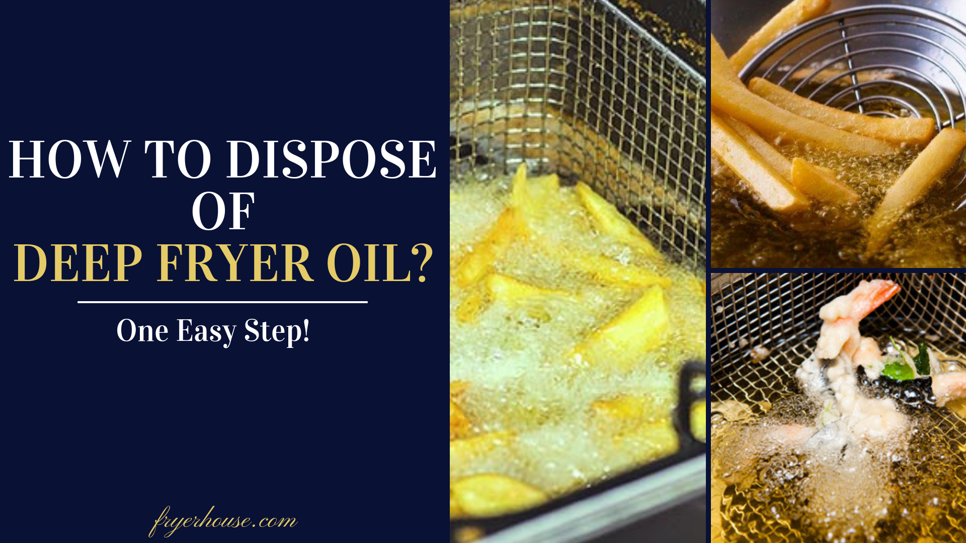 how to dispose of deep fryer oil