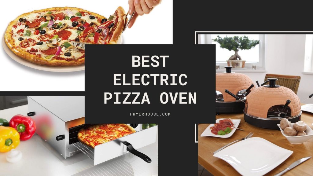 Best Electric Pizza Oven