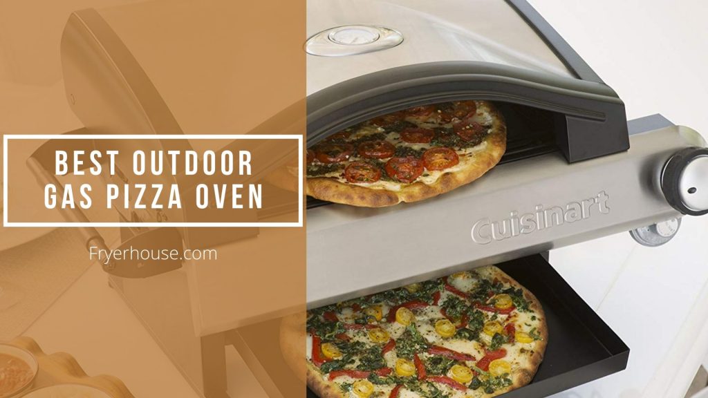 Best Outdoor Gas Pizza Oven