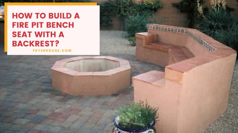 How to Build a Fire Pit Bench Seat with a Backrest
