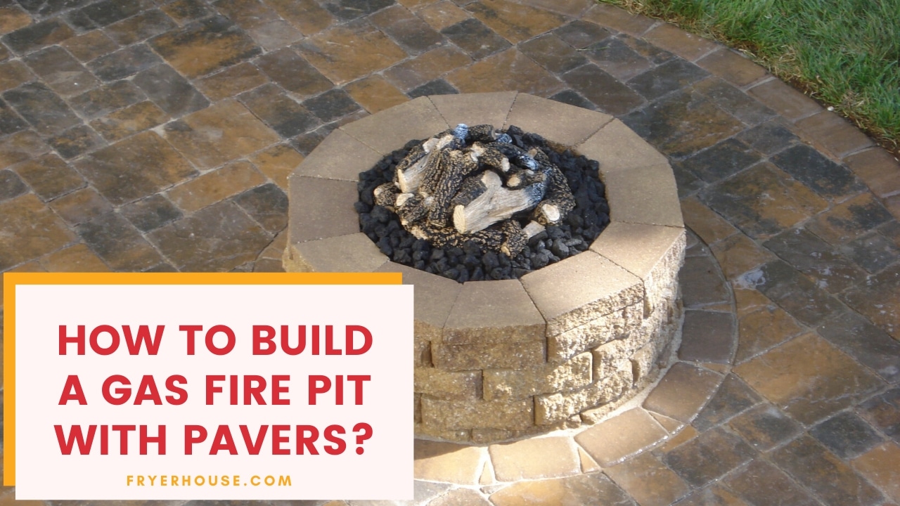 How to Build a Gas Fire Pit with Pavers