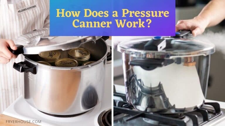 How Does a Pressure Canner Work