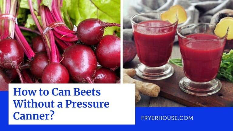 How to Can Beets Without a Pressure Canner