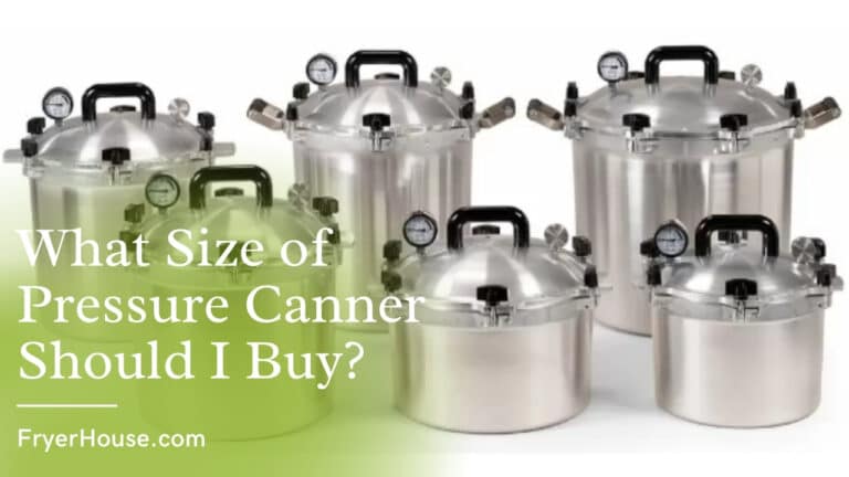 What Size of Pressure Canners Should I Buy
