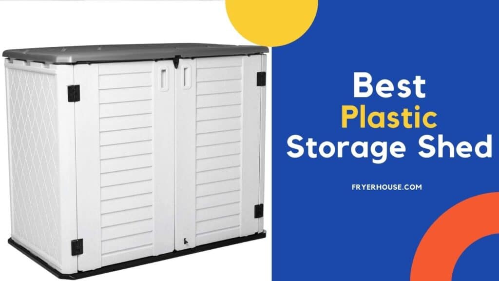 Top 10 Best Plastic Storage Sheds In 2023